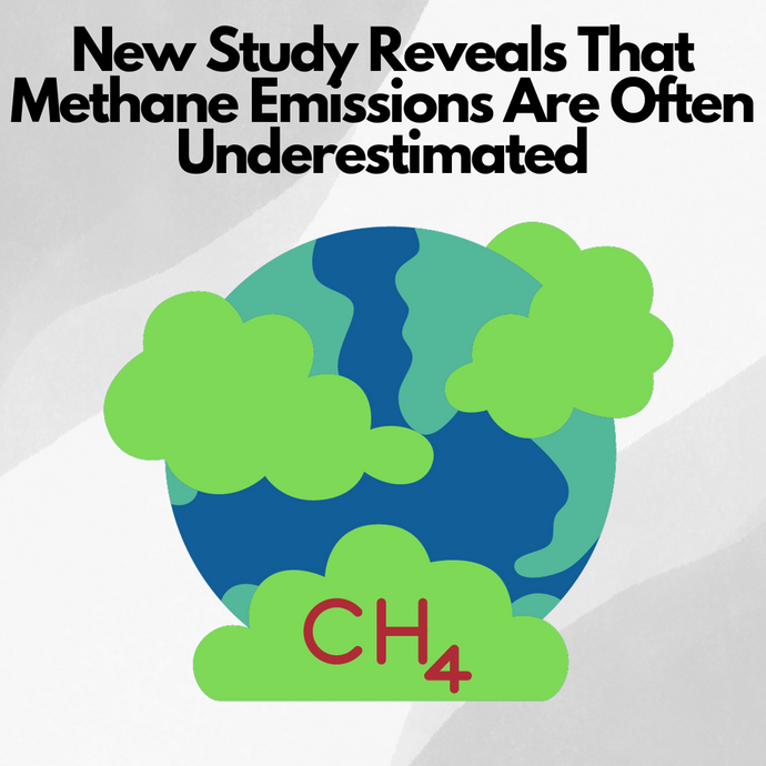 New Study Reveals That Methane Emissions Are Often Underestimated