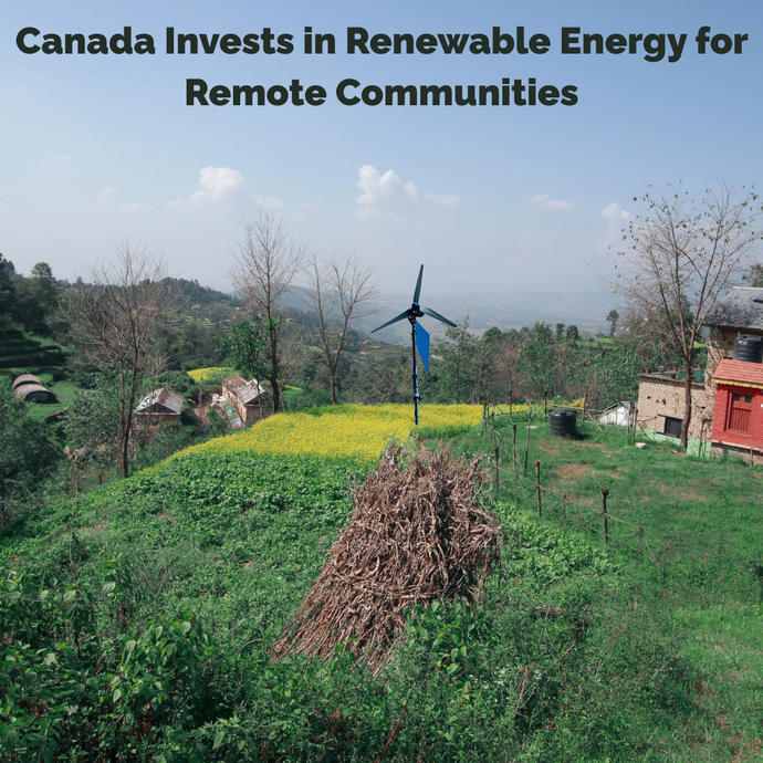Canada Invests in Renewable Energy for Remote Communities
