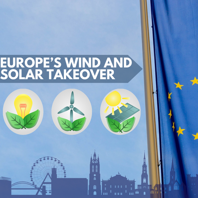 How Wind and Solar Overtook Europe’s Energy Mix