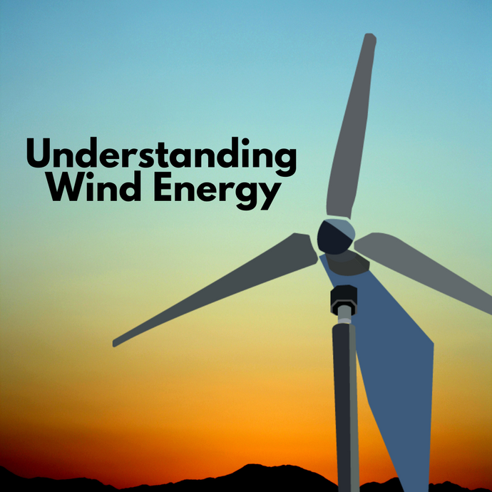 Understanding Wind Energy: Benefits, Trends, and Future