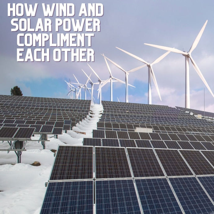 How Wind and Solar Power Complement Each Other